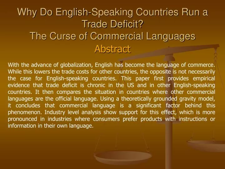 why do english speaking countries run a trade deficit the curse of commercial languages
