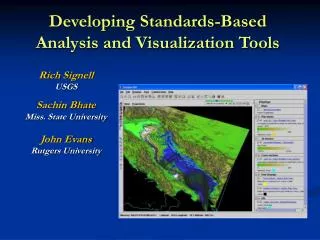 Developing Standards-Based Analysis and Visualization Tools