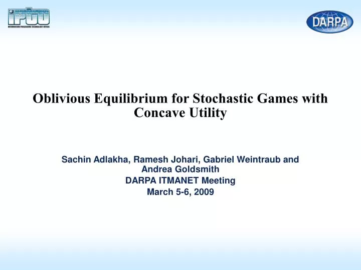 oblivious equilibrium for stochastic games with concave utility