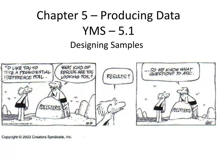 chapter 5 producing data yms 5 1