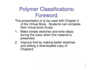 Polymer Classifications: Foreword.