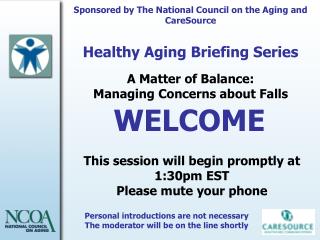 A Matter of Balance: Managing Concerns about Falls