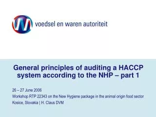 General principles of auditing a HACCP system according to the NHP – part 1