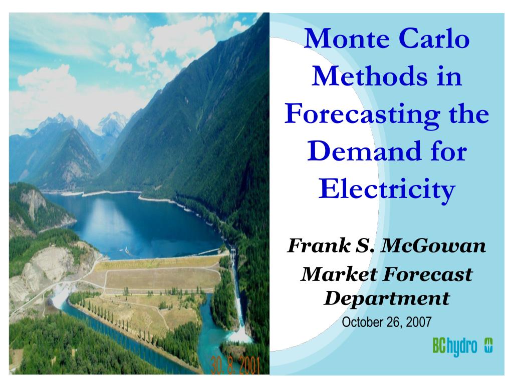 PPT - Monte Carlo Methods in Forecasting the Demand for Electricity ...