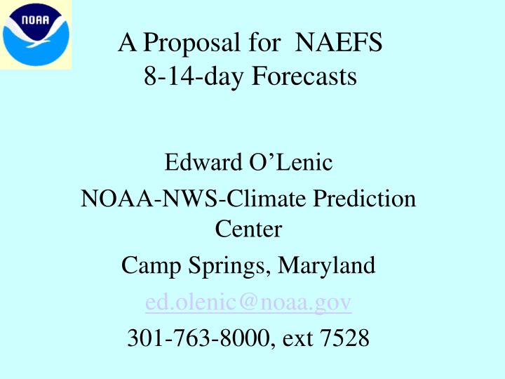 a proposal for naefs 8 14 day forecasts