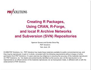 Creating R Packages, Using CRAN, R-Forge, and local R Archive Networks and Subversion (SVN) Repositories