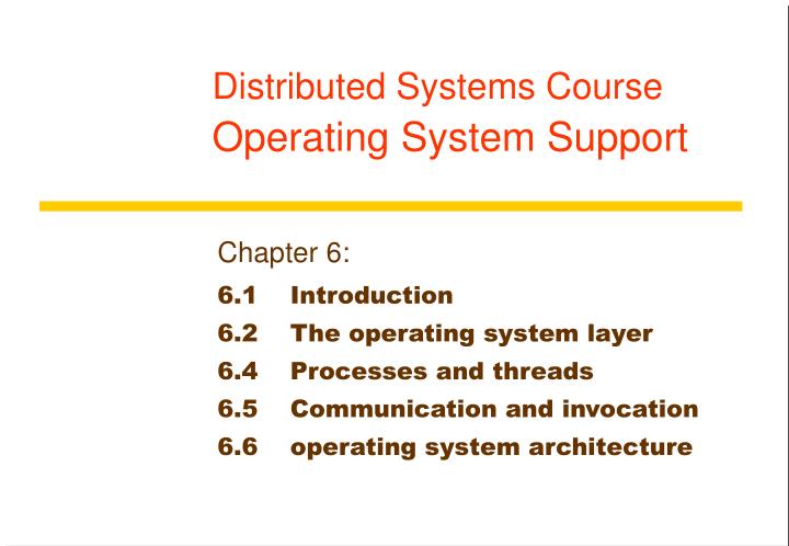 distributed systems course operating system support