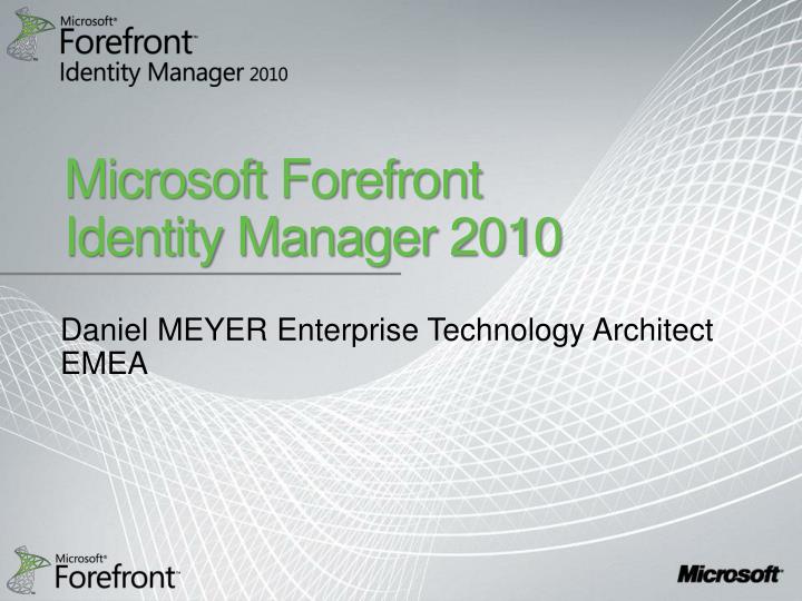 microsoft forefront identity manager 2010