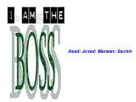 BOSS - slide 1