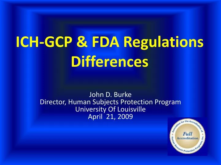 ich gcp fda regulations differences