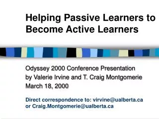Helping Passive Learners to Become Active Learners