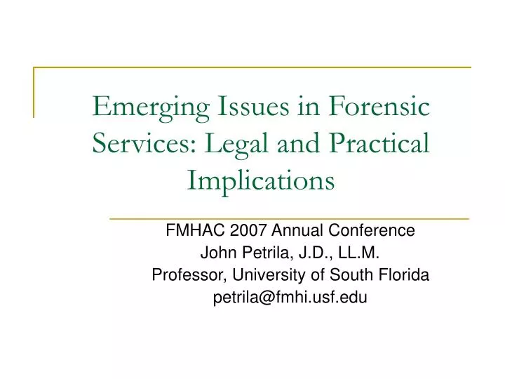 emerging issues in forensic services legal and practical implications