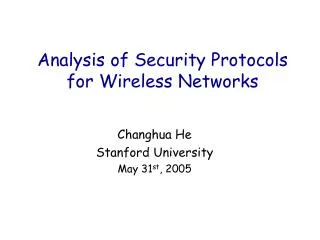 Analysis of Security Protocols for Wireless Networks