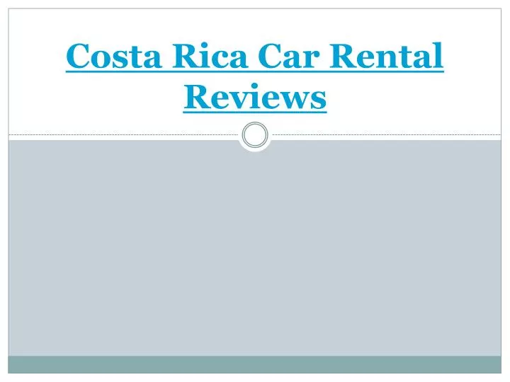 costa rica car rental reviews