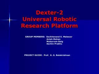 Dexter-2 Universal Robotic Research Platform