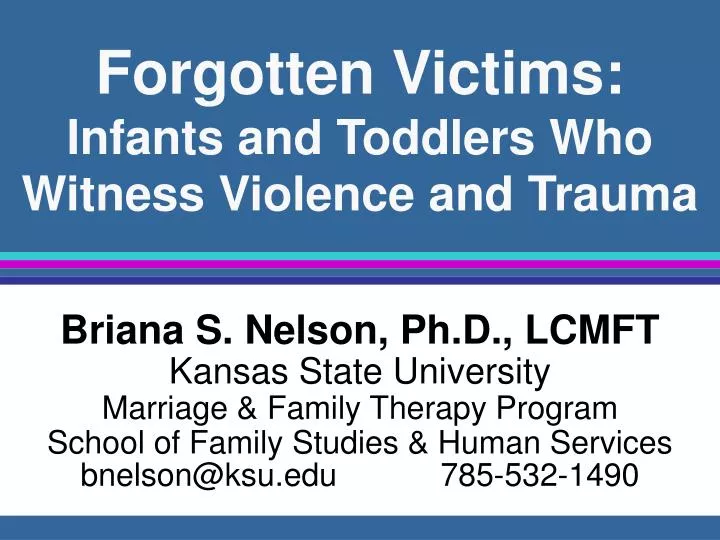 forgotten victims infants and toddlers who witness violence and trauma