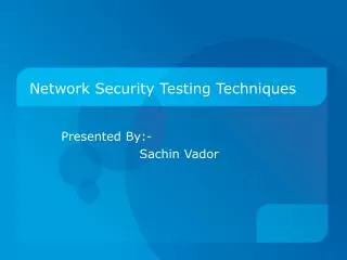 Network Security Testing Techniques