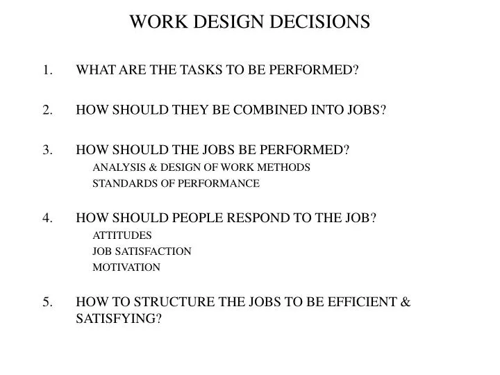 work design decisions