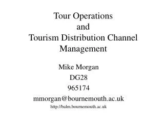 Tour Operations and Tourism Distribution Channel Management