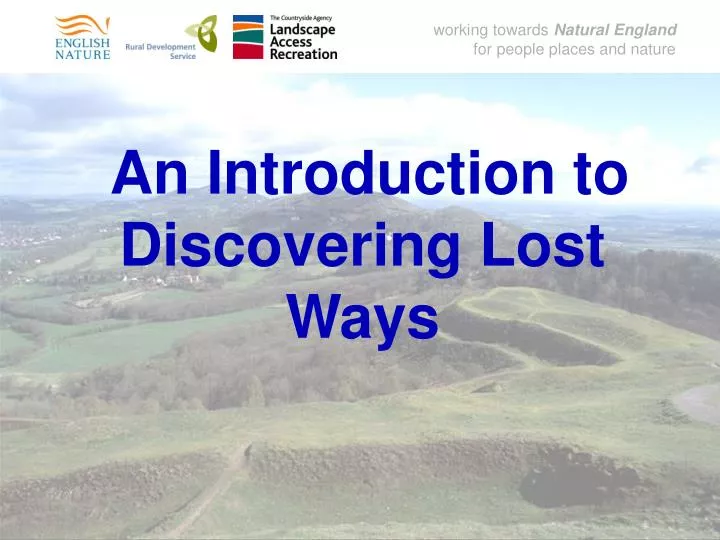 an introduction to discovering lost ways