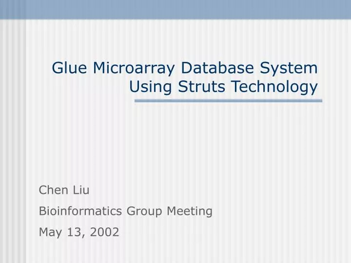 glue microarray database system using struts technology