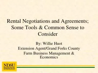 Rental Negotiations and Agreements; Some Tools &amp; Common Sense to Consider