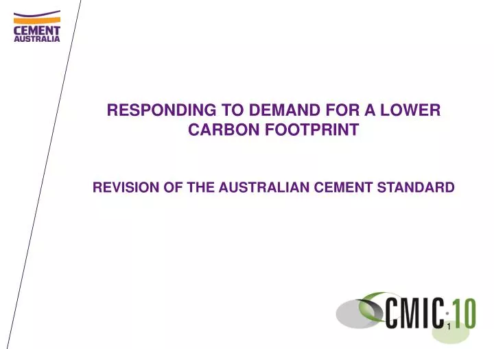 responding to demand for a lower carbon footprint revision of the australian cement standard