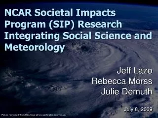 NCAR Societal Impacts Program (SIP) Research Integrating Social Science and Meteorology
