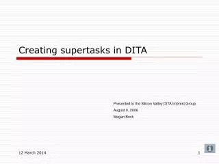 Creating supertasks in DITA