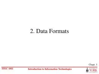 2. Data Formats