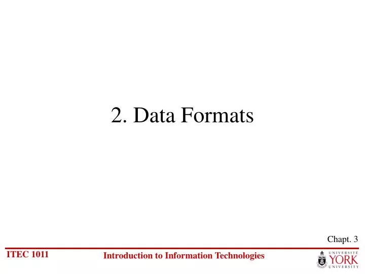 2 data formats