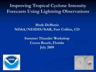 Improving Tropical Cyclone Intensity Forecasts Using Lightning Observations