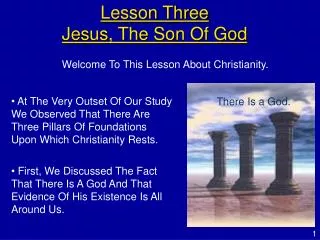 Lesson Three Jesus, The Son Of God