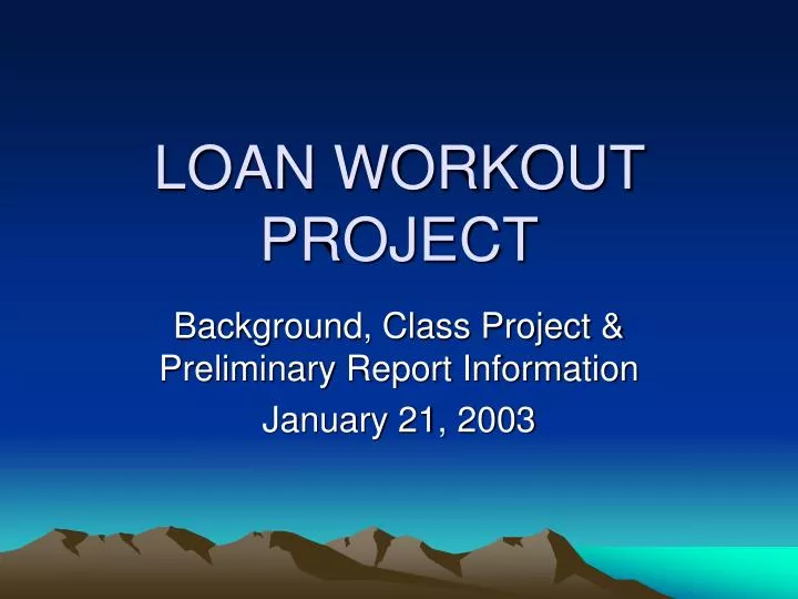 loan workout project