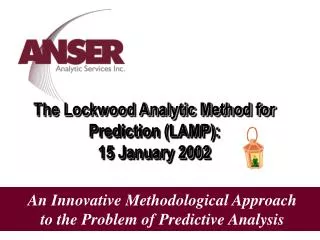 The Lockwood Analytic Method for Prediction (LAMP): 15 January 2002