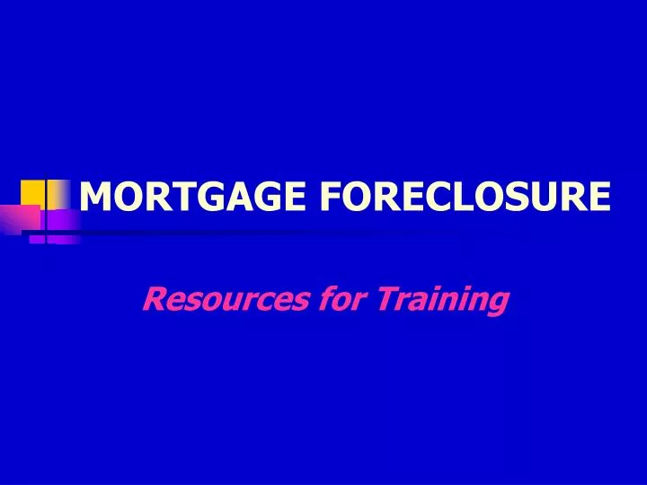 mortgage foreclosure