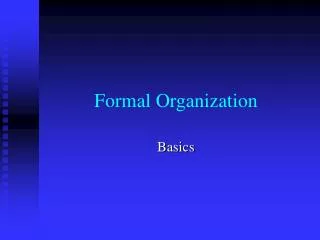 Formal Organization