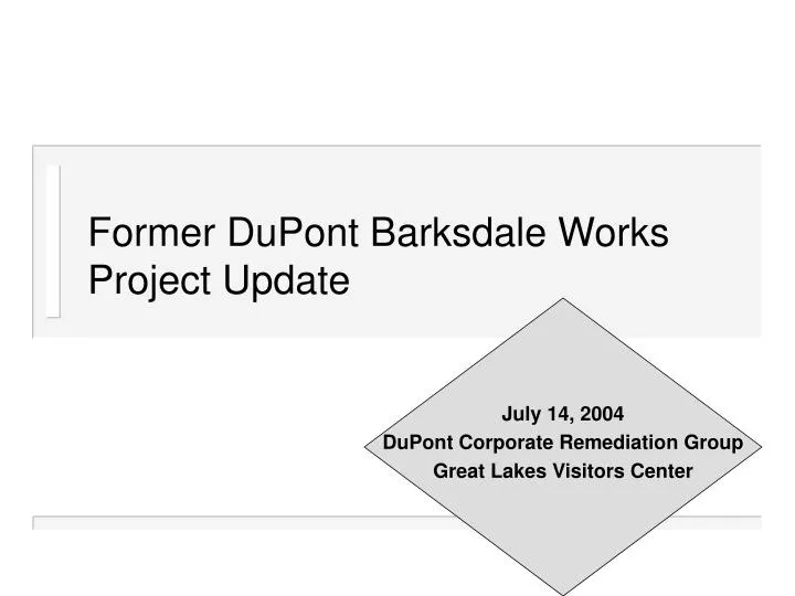 former dupont barksdale works project update