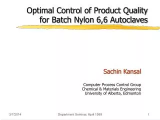 Optimal Control of Product Quality for Batch Nylon 6,6 Autoclaves
