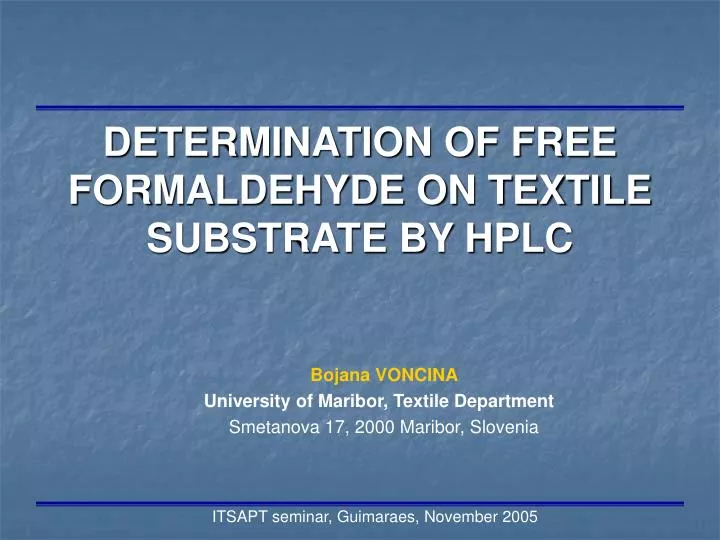 determination of free formaldehyde on textile substrate by hplc