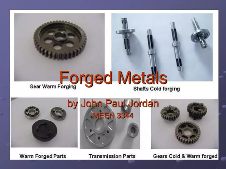 forged metals