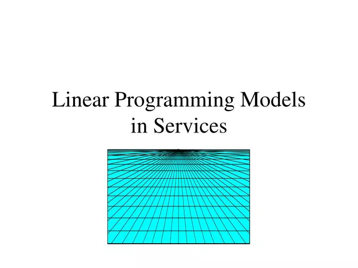 linear programming models in services