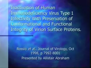 Rossio et al. . Journal of Virology, Oct 1998, p 7992-8001 Presented by Allistair Abraham