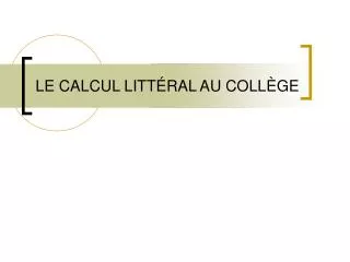 le calcul litt ral au coll ge