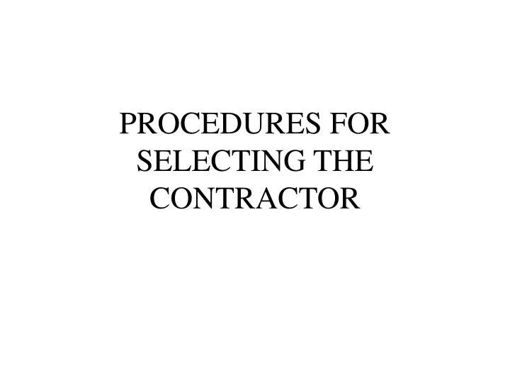 procedures for selecting the contractor