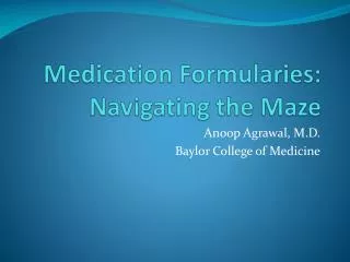 Medication Formularies: Navigating the Maze