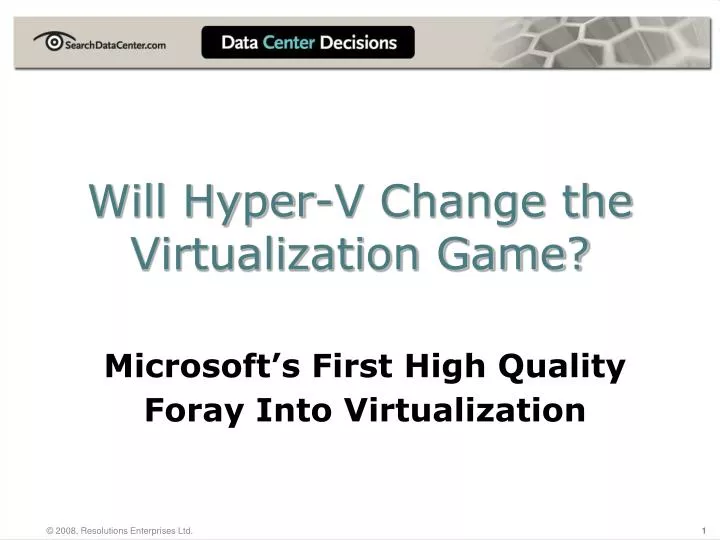 will hyper v change the virtualization game