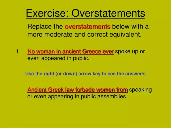 exercise overstatements