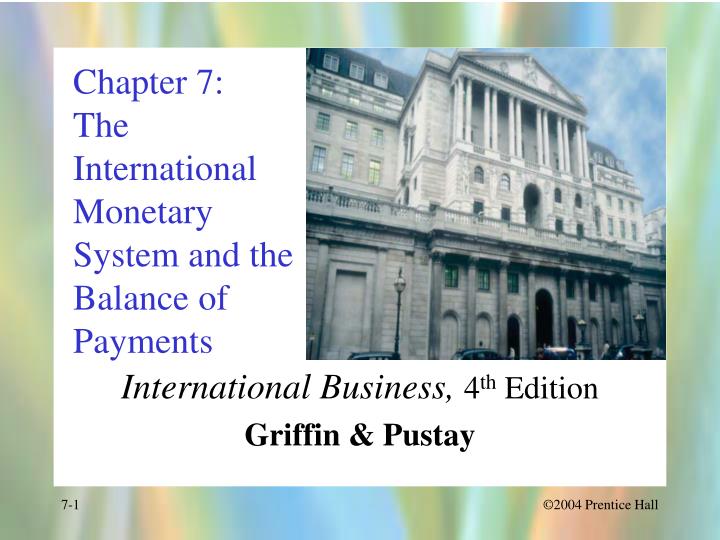 chapter 7 the international monetary system and the balance of payments