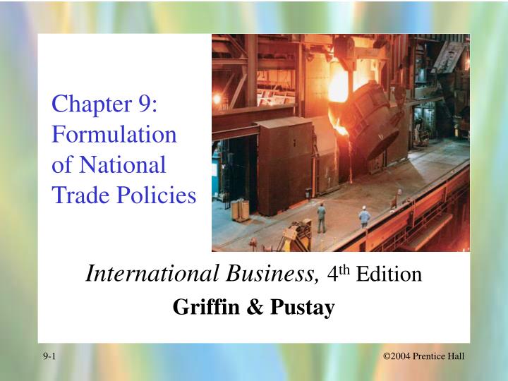 chapter 9 formulation of national trade policies